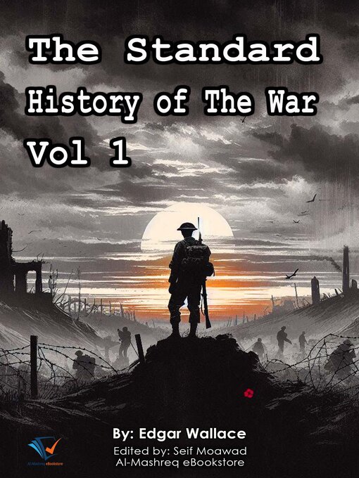 Title details for The Standard History of The War, Volume 1 by Edgar Wallace - Available